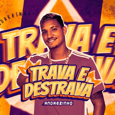 Trava E Destrava - Single