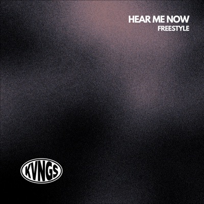 Hear Me Now (Freestyle) - Single