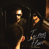 In My Flow (feat. Ikka, Jyotica Tangri & Karan Thabal) - EP artwork