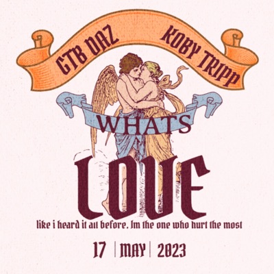 Whats Love (feat. Koby Tripp) - Single