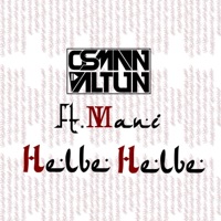 Helbe Helbe (feat. Mani91Music) - Single - Osman Altun