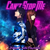 JNabe - Can't Stop Me (feat. Julia Reynolds)