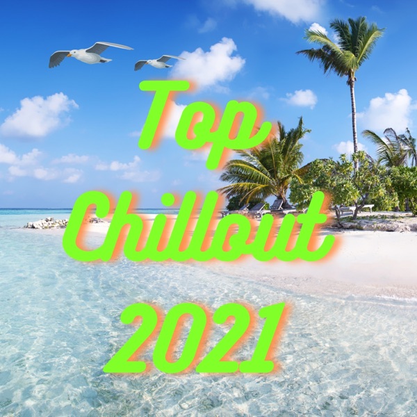 Top Chillout 2021