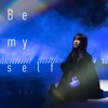 Be Myself - Single