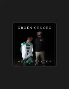 Écoutez Groen Genoeg, regardez des vidéoclips, lisez la biographie, consultez les dates de tournée et plus encore !