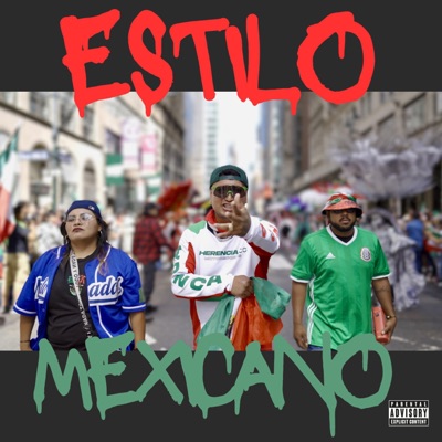 Estilo Mexicano (feat. Ms Lili & Chucho FM) - Single