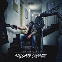 Mauvais Chemin - Raous gang