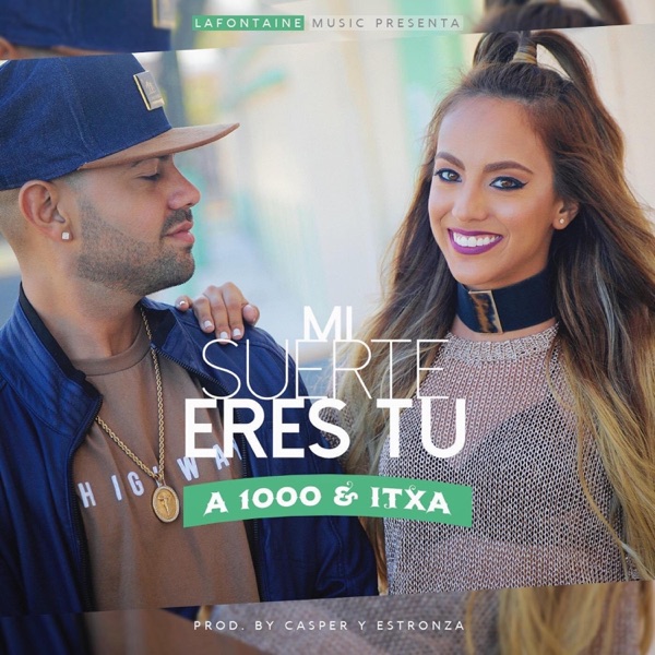 Mi Suerte Eres Tú (feat. Itxa)