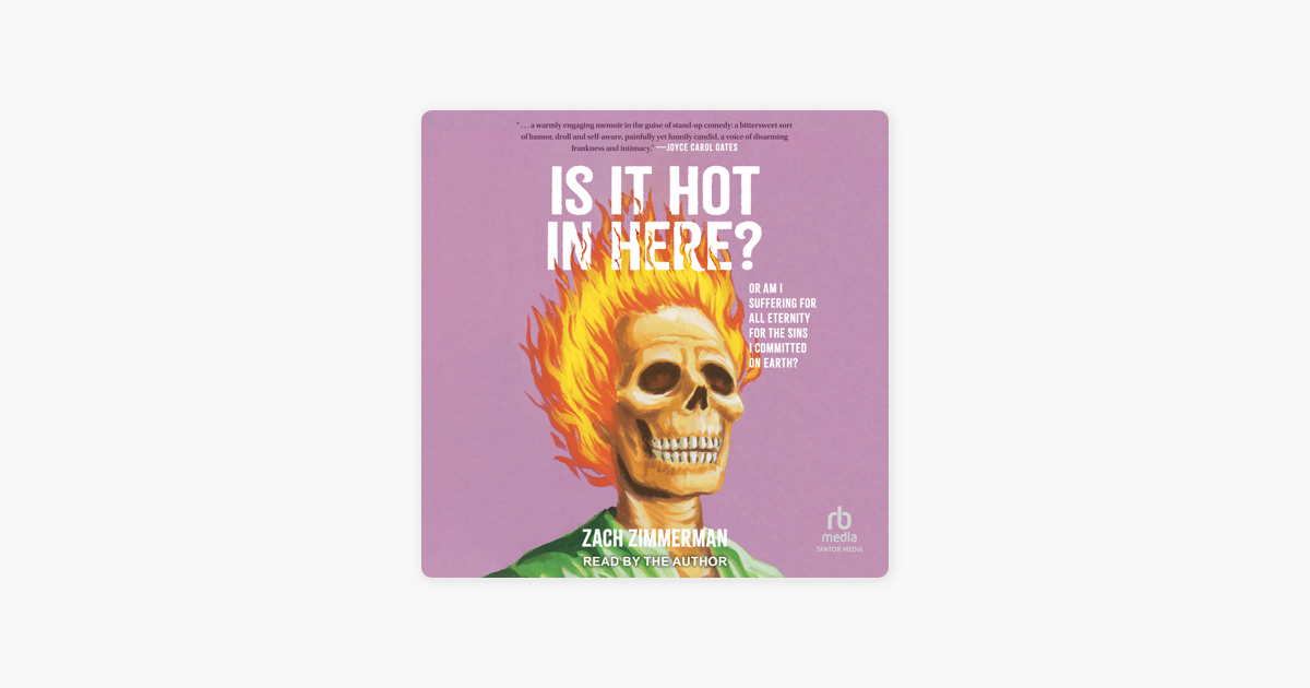 ‎Is It Hot in Here : (Or Am I Suffering for All Eternity for the Sins I ...