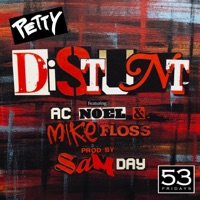 Distunt (feat. AC Noel & Mike Floss) - Single - Petty