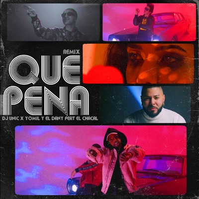 Que Pena (feat. El Chacal) [Remix] - Single (Remix)