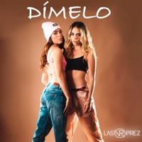 Dímelo - Single - Las Prez