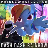 Princewhateverer - DASH DASH RAINBOW (feat. Blackened & Sable)
