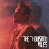 The Thousand Miles