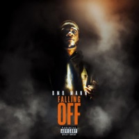 Falling Off - Single - BMB Mann