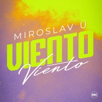 Viento - Single - MIROSLAV Ü