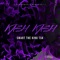 Kash Kash - Smart The King TsK lyrics