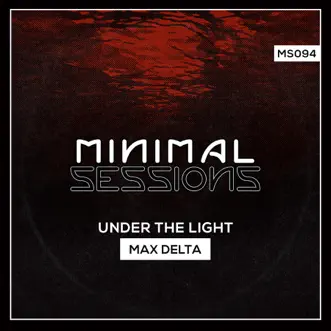 Under the Light - Single by Max Delta album reviews, ratings, credits