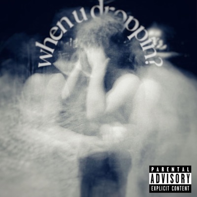 When U Droppin? - Single