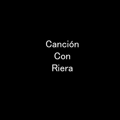 Canción Con Riera - Single