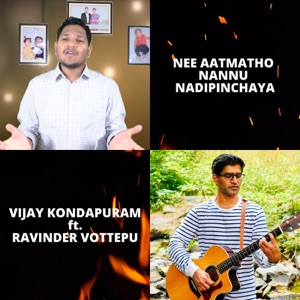 Nee Aatmatho Nannu Nadipinchaya (feat. Ravinder Vottepu)