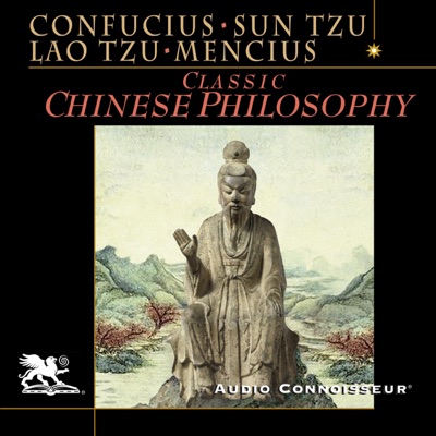 Classic Chinese Philosophy (Unabridged)