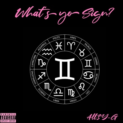 What's Yo Sign? - Single