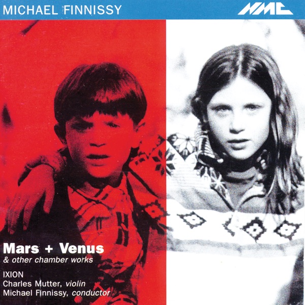 Michael Finnissy: Mars + Venus & Other Chamber Works