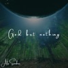 God But Nothing - Single