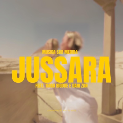 Jussara (feat. Tiago Bigode & Dani Zan) - Single