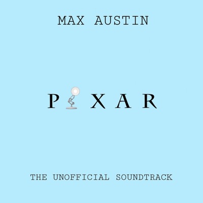 PIXAR: The Unofficial Soundtrack