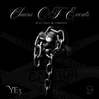 Chains of Events (feat. T.Smooth) - Single - Stay True