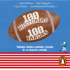 100 historias 100 yardas - José Antonio Ponseti, Iker Sagasti & Javier Gómez