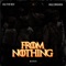 From Nothing (feat. Olu the Boy) - RALO OMOAKIN lyrics
