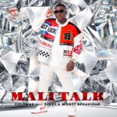Mali Talk (feat. Sykes & Worst Behaviour) artwork