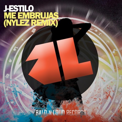 Me Embrujas (Nylez Remix) - Single