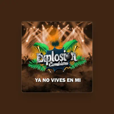 Listen to Explosion Cumbiera, watch music videos, read bio, see tour dates & more!