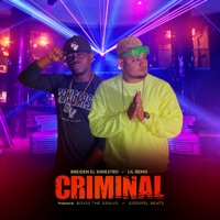 Criminal - Single - Breiden El Siniestro & Lil Remo