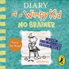 Diary of a Wimpy Kid: No Brainer (Book 18) - Jeff Kinney