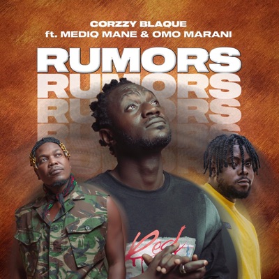 Rumors (feat. Mediq Mane & Omo Marani) - Single