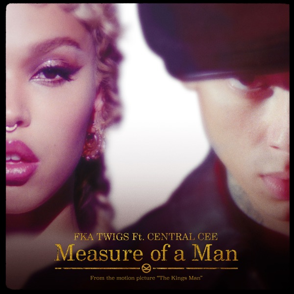 Measure of a Man (feat. Central Cee) - Single - FKA twigs