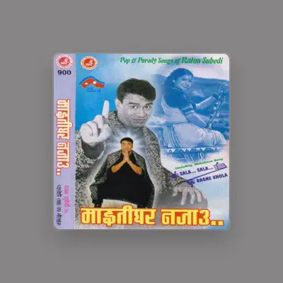 Listen to Ratan Subedi, watch music videos, read bio, see tour dates & more!