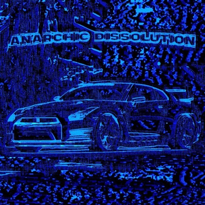 Anarchic Dissolution - Single