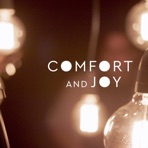 Comfort and Joy (God Rest Ye Merry Gentlemen) - Single