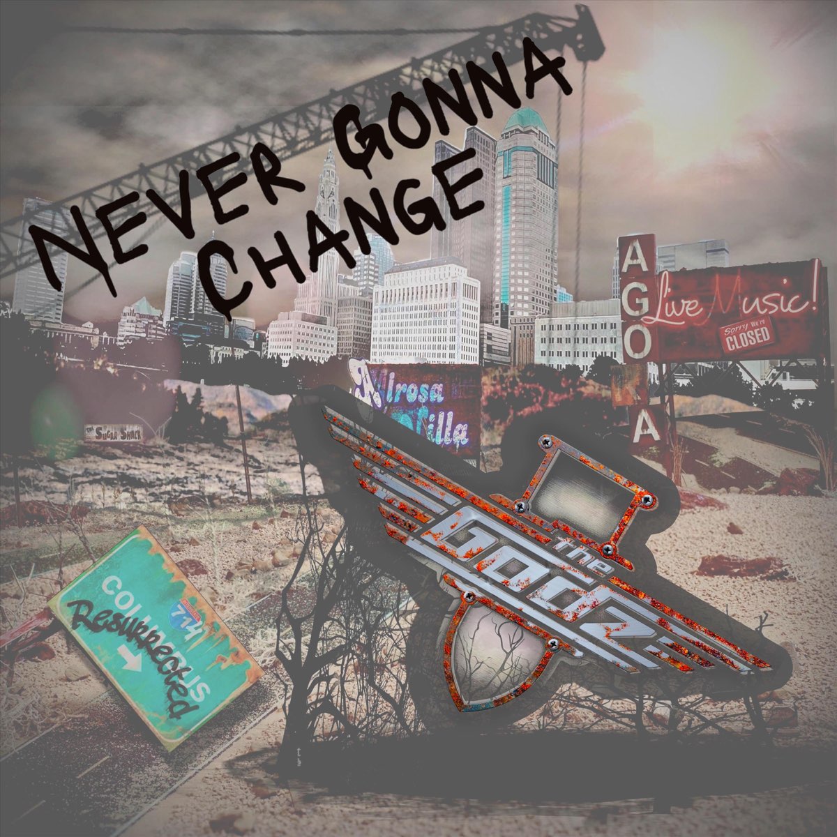 Never Gonna Change - Single - Album by The Godz - Apple Music
