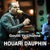 Goulili Ya Lmahna (feat. Cheikh Imad) - Single