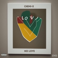 No Love - Single - Chemi-X