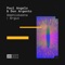 Argus (Extended Mix) - Paul Angelo & Don Argento lyrics