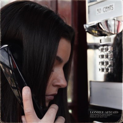 Lonely Afraid - Single