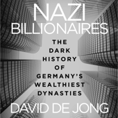 Nazi Billionaires - David de Jong Cover Art